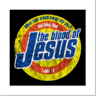 Nothing But The Blood Of Jesus Posters and Art